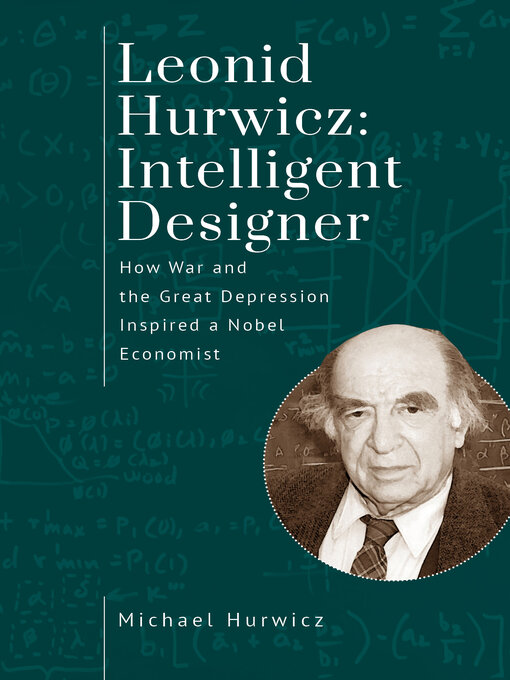 Title details for Leonid Hurwicz: Intelligent Designer by Michael Hurwicz - Available